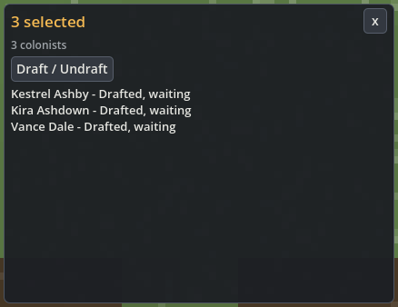 Group inspector with a Draft / Undraft button and three colonists reporting Drafted, waiting.