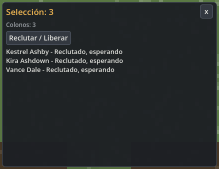 Inspector de grupo con Reclutar / Liberar y tres colonos reclutados esperando.